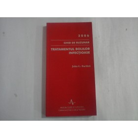 GHID DE BUZUNAR - TRATAMENTUL BOLILOR INFECTIOASE - JOHN G. BARTLETT